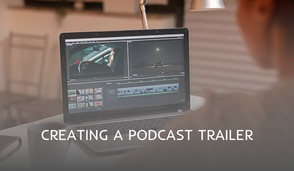 Creating a Podcast Trailer - Podcast Bunny Creating a Podcast Trailer - Podcast Bunny