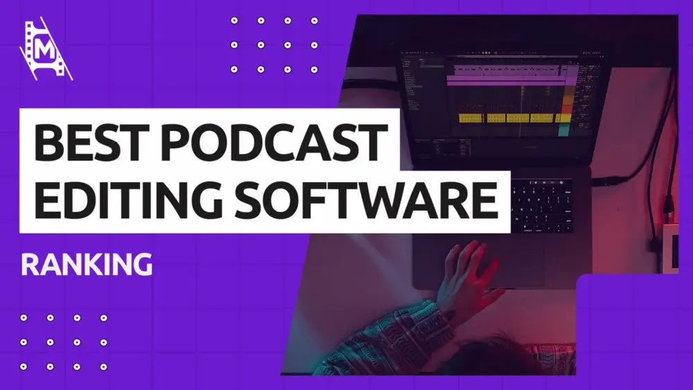 The 11 Best Podcast Editing Software For A Perfect Show The 11 Best Podcast Editing Software For A Perfect Show