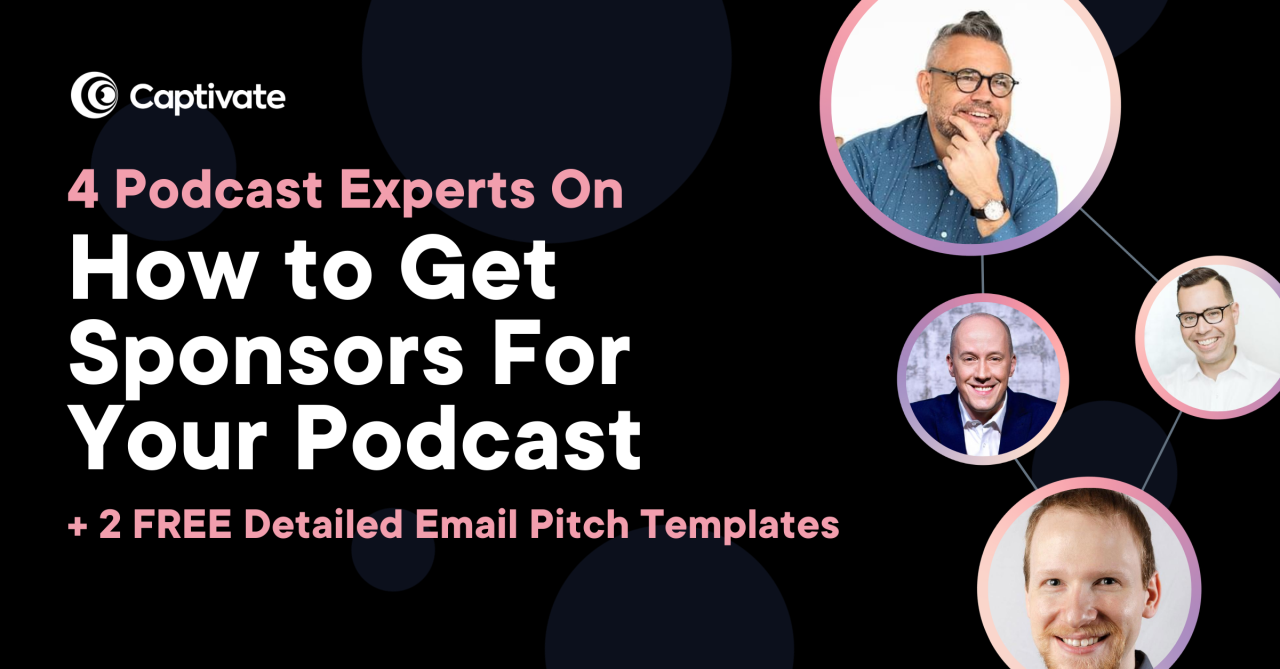 How to get Your First Podcast Sponsorship How to get Your First Podcast Sponsorship